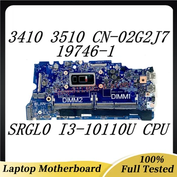 CN-02G2J7 02G2J7 2G2J7 Emaplaadi Dell Latitude 3410 3510 Sülearvuti Emaplaadi 19746-1 W/ SRGL0 I3-10110U CPU 100% Täis Testitud