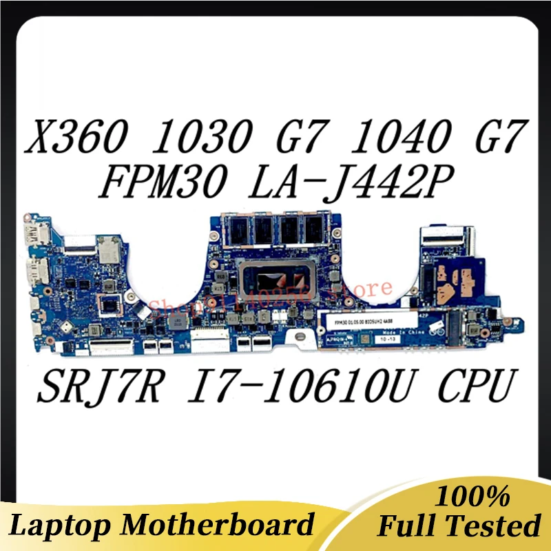 Kõrge Kvaliteediga Emaplaadi FPM30 LA-J442P HP X360 1030 1040 G7 Sülearvuti Emaplaadi Koos SRJ7R I7-10610U CPU 100% Täis Testitud Hea - 0
