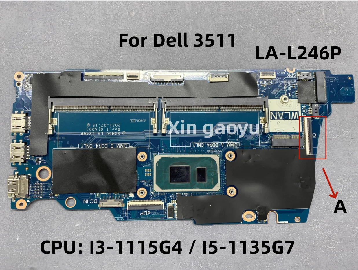 LA-L246P Emaplaadi Originaal Dell 3511 Sülearvuti Emaplaadi CPU: I3-1115G4 / I5-1135G7 CN-0RJTDW CN-0CNN1C 100% Test OK - 0