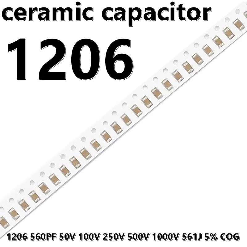 (50tk) 1206 560PF 50V 100V 250V 500V 1000V 561J 5% COG 3216 SMD Keraamilised Kondensaatorid - 0